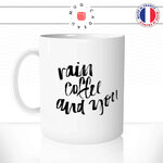 mug-tasse-ref3-citation-cafe-morning-breakfast-rain-coffe-you-couple-the-mugs-tasses-personnalise-cadeau-offrir-anse-gauche