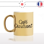 mug-tasse-or-doré-gold-unique-cafe-croissant-matin-reveil-vienoiserie-homme-femme-collegue-humour-fun-cool-idée-cadeau-original-personnalisé