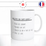 mug-tasse-ref15-citation-cafe-drole-recette-froid-parent-oublier-cafes-the-mugs-tasses-personnalise-anse-droite