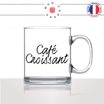 mug-tasse-en-verre-transparent-glass-cafe-croissant-matin-reveil-vienoiserie-homme-femme-collegue-humour-fun-cool-idée-cadeau-original2