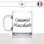 mug-tasse-en-verre-transparent-glass-caramel-macchiato-coffee-caramel-matin-reveil-homme-femme-humour-fun-cool-idée-cadeau-original