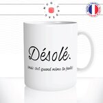 mug-tasse-blanc-unique-désolé-cest-quand-meme-ta-faute-excuses-moi-homme-femme-humour-fun-cool-idée-cadeau-original-personnalisé2