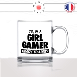 mug-tasse-en-verre-transparent-glass-girl-gamer-ready-to-loose-gaming-jeux-video-homme-femme-humour-fun-cool-idée-cadeau-original2