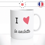 mug-tasse-blanc-unique-i-love-la-raclette-fromage-charcuterie-cuisine-francaise-plat-france-homme-femme-humour-fun-cool-idée-cadeau2