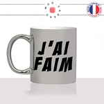 mug-tasse-argenté-argent-gris-silver-jai-faim-manger-gourmand-gourmande-collegue-homme-femme-humour-fun-cool-idée-cadeau-original
