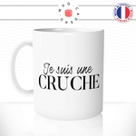 mug-tasse-blanc-unique-je-suis-une-cruche-vianney-chanteur-chanson-femme-humour-fun-cool-idée-cadeau-original-personnalisé
