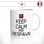 mug-tasse-blanc-unique-keep-calm-and-respawn-geek-gamer-gaming-jeux-video-homme-femme-humour-fun-cool-idée-cadeau-original2