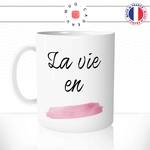 mug-tasse-blanc-unique-la-vie-en-rose-aquarelle-edith-piaf-homme-femme-mignon-humour-fun-cool-idée-cadeau-original-personnalisé