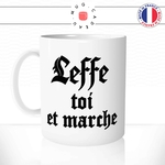mug-tasse-blanc-unique-leffe-toi-et-marche-marque-biere-apéro-homme-femme-parodie-humour-fun-cool-idée-cadeau-original-personnalisé