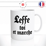 mug-tasse-blanc-unique-leffe-toi-et-marche-marque-biere-apéro-homme-femme-parodie-humour-fun-cool-idée-cadeau-original-personnalisé2