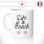 mug-tasse-blanc-unique-life-is-a-beach-plage-vacances-coquillages-homme-femme-humour-fun-cool-idée-cadeau-original-personnalisé