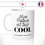 mug-tasse-blanc-unique-mon-patron-est-trop-cool-boss-collegue-auto-entrepreneur-homme-femme-humour-fun-cool-idée-cadeau-original