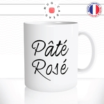 mug-tasse-blanc-unique-paté-rosé-vin-apéro-apéritif-vacances-collegues-homme-femme-humour-fun-cool-idée-cadeau-original-personnalisé2