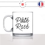 mug-tasse-en-verre-transparent-glass-paté-rosé-vin-apéro-apéritif-vacances-collegues-homme-femme-humour-fun-cool-idée-cadeau-original