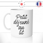 mug-tasse-blanc-unique-petit-déjeuné-au-lit-week-end-matin-reveil-homme-femme-humour-fun-cool-idée-cadeau-original-personnalisé