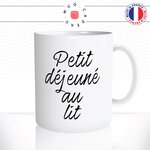 mug-tasse-blanc-unique-petit-déjeuné-au-lit-week-end-matin-reveil-homme-femme-humour-fun-cool-idée-cadeau-original-personnalisé2
