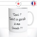 mug-tasse-blanc-unique-quoi-quest-ce-quelle-a-ma-gueule-johnny-halliday-parole-fan-homme-femme-humour-fun-cool-idée-cadeau-original2