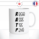 mug-tasse-blanc-unique-RATP-reste-assis-tes-payé-collegue-travail-homme-femme-parodie-humour-fun-cool-idée-cadeau-original2