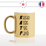 mug-tasse-or-doré-gold-unique-RATP-reste-assis-tes-payé-collegue-travail-homme-femme-parodie-humour-fun-cool-idée-cadeau-original