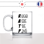 mug-tasse-en-verre-transparent-glass-RATP-reste-assis-tes-payé-collegue-travail-homme-femme-parodie-humour-fun-cool-idée-cadeau-original