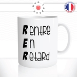 mug-tasse-blanc-unique-RER-rentre-en-retard-accronyme-metro-ville-homme-femme-parodie-humour-fun-cool-idée-cadeau-original2