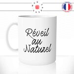 mug-tasse-blanc-unique-reveil-au-naturel-week-end-matin-fatigué-beauté-homme-femme-humour-fun-cool-idée-cadeau-original-personnalisé