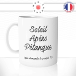 mug-tasse-blanc-unique-soleil-apéro-pétanque-que-demande-le-peuple-homme-femme-humour-fun-cool-idée-cadeau-original-vacances