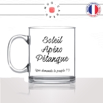 mug-tasse-en-verre-transparent-glass-soleil-apéro-pétanque-que-demande-le-peuple-homme-femme-humour-fun-cool-idée-cadeau-original-vacance
