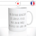 mug-tasse-ref2-citation-drole-humour-humoristique-phrase-grosses-fesses-femme-cafe-the-mugs-tasses-personnalise-anse-droite