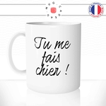 mug-tasse-blanc-unique-tu-me-fais-chier-couple-colleguehomme-femme-matin-reveiol-humour-fun-cool-idée-cadeau-original-personnalisé