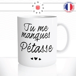 mug-tasse-blanc-unique-tu-me-manque-pétasse-copine-collegue-homme-femme-parodie-humour-fun-cool-idée-cadeau-original-personnalisé2