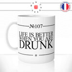mug-tasse-ref16-citation-drole-alcool-life-better-drunk-cafe-the-mugs-tasses-personnalise-anse-gauche