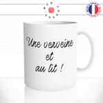 mug-tasse-blanc-unique-une-verveine-et-au-lit-infusion-homme-femme-humour-fun-cool-idée-cadeau-original-personnalisé2