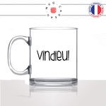 mug-tasse-en-verre-transparent-glass-vindieu-patois-bresse-bressan-france-homme-femme-humour-fun-cool-idée-cadeau-original-personnalisé