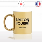 mug-tasse-or-doré-gold-breton-bourré-pleonasme-apéro-biere-alcool-bretagne-france-copains-vin-humour-fun-idée-cadeau-originale-cool-min