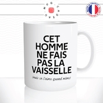 mug-tasse-blanc-cet-homme-ne-fais-pas-la-vaisselle-mais-on-laime-quand-même-ménage-défaut-couple-amour-humour-fun-idée-cadeau2