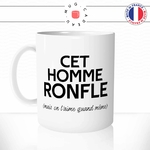 mug-tasse-blanc-cet-homme-ronfle-mais-on-l'aime-quand-meme-couple-ronfleur-mec-humour-fun-idée-cadeau-originale-cool-min