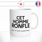 mug-tasse-blanc-cet-homme-ronfle-mais-on-laime-quand-meme-couple-ronfleur-mec-humour-fun-idée-cadeau-originale-cool2-min