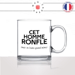 mug-tasse-en-verre-transparent-glass-cet-homme-ronfle-mais-on-laime-quand-meme-couple-ronfleur-mec-humour-fun-idée-cadeau-originale2