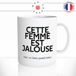 mug-tasse-blanc-cette-femme-est-jalouse-mais-on-laime-quand-meme-couple-jalousie-humour-fun-idée-cadeau-originale-cool2-min