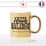 mug-tasse-or-doré-gold-cette-femme-est-trop-bavarde-mais-on-laime-quand-meme-couple-humour-fun-idée-cadeau-originale-cool2