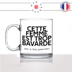 mug-tasse-en-verre-transparent-glass-cette-femme-est-trop-bavarde-mais-on-laime-quand-meme-couple-humour-fun-idée-cadeau-originale-cool