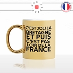 mug-tasse-or-doré-gold-citation-phrase-culte-coluche-cest-joli-la-bretagne-france-breton-humour-fun-idée-cadeau-originale-cool-min