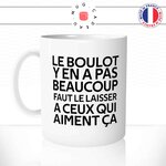 mug-tasse-blanc-citation-phrase-culte-coluche-le-boulot-y-en-a-pas-beaucoup-chomage-collegue-humour-fun-idée-cadeau-cool