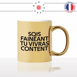 mug-tasse-or-doré-gold-citation-phrase-culte-coluche-sois-fainéant-tu-vivras-content-flemme-fénéant-humour-fun-idée-cadeau-originale-cool2-min