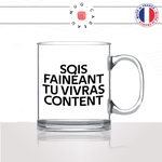mug-tasse-en-verre-transparent-glass-citation-phrase-culte-coluche-sois-fainéant-tu-vivras-content-flemme-fénéant-humour-fun-idée-cadeau2