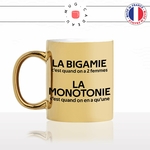 mug-tasse-or-doré-gold-citation-phrase-culte-coluche-bigamie-monotonie-femme-couple-mariage-humour-fun-idée-cadeau-originale-cool-min