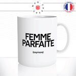 mug-tasse-blanc-femme-parfaite-oxymore-couple-nexiste-pas-synonymes-copine-humour-fun-idée-cadeau-originale-cool2