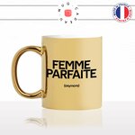 mug-tasse-or-doré-gold-femme-parfaite-oxymore-couple-nexiste-pas-synonymes-copine-humour-fun-idée-cadeau-originale-cool-min
