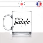 mug-tasse-en-verre-transparent-glass-grosse-patate-insulte-gentille-pomme-de-terre-frite-femme-homme-gros-humour-fun-idée-cadeau-original